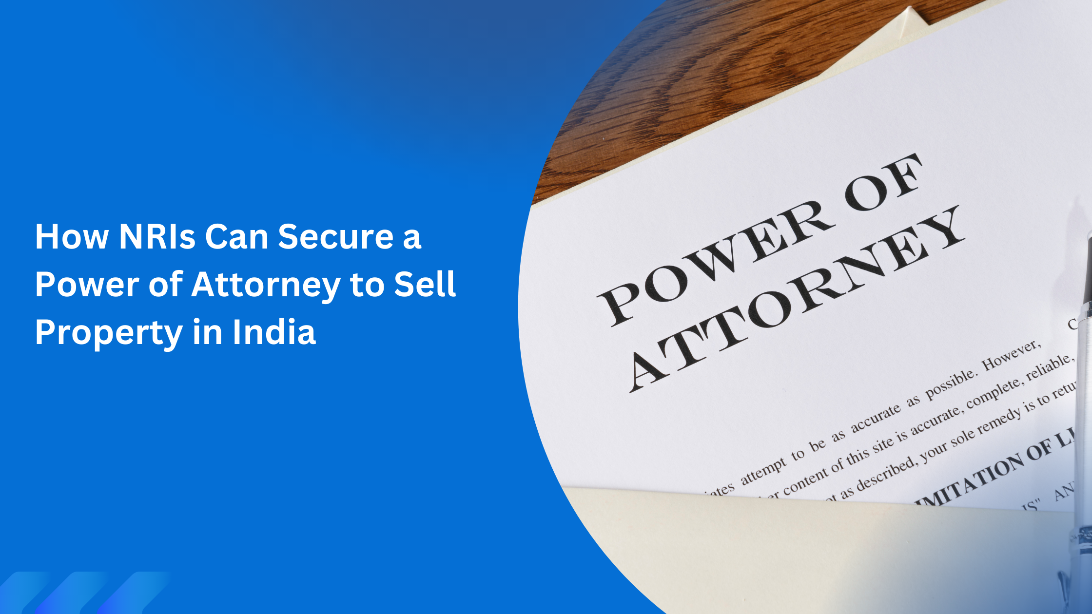 How NRIs Can Secure a Power of Attorney to Sell Property in India