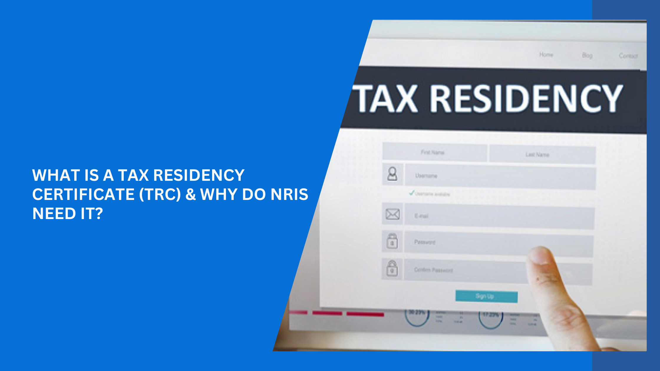 What is a Tax Residency Certificate (TRC) & Why Do NRIs Need It?