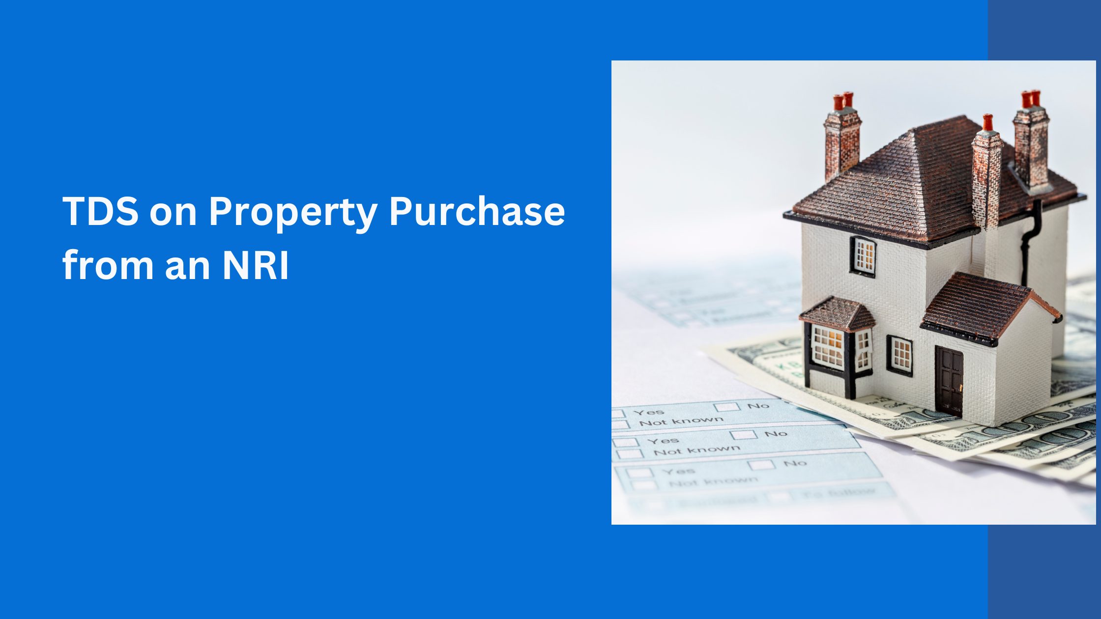 TDS on Property Purchase from an NRI: A Complete Guide to Avoid Penalties and Ensure Compliance